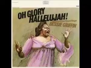 Bessie Griffin - Whosoever Will